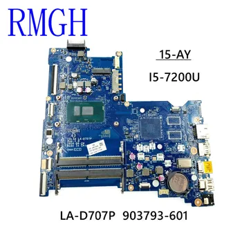 HP 15-AY İÇİN laptop anakart 903793-601 903793-001 BDL50 LA-D707P I5-7200U CPU DDR4 Test çalışma 1